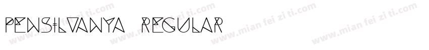 Pensilvanya Regular字体转换